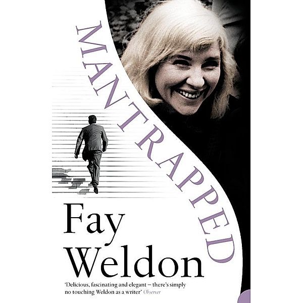 Mantrapped, Fay Weldon