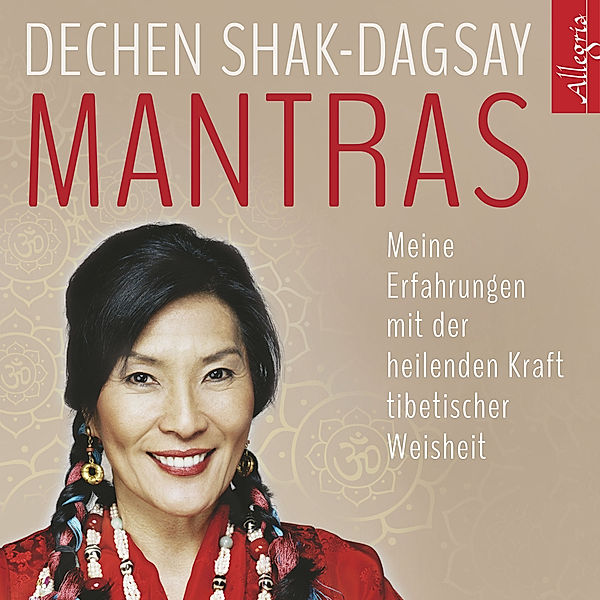 Mantras, Dechen Shak-Dagsay