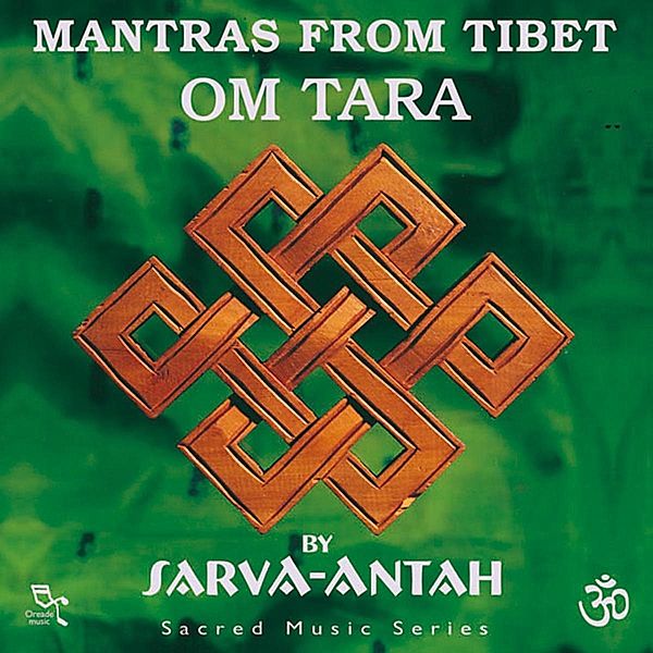 Mantras From Tibet-Om Tara, Sarva-Antah