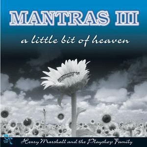 Mantras Iii-A Little Bit Of, Henry Marshall