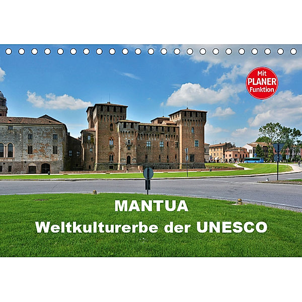 Mantua - Weltkulturerbe der UNESCO (Tischkalender 2019 DIN A5 quer), Thomas Bartruff