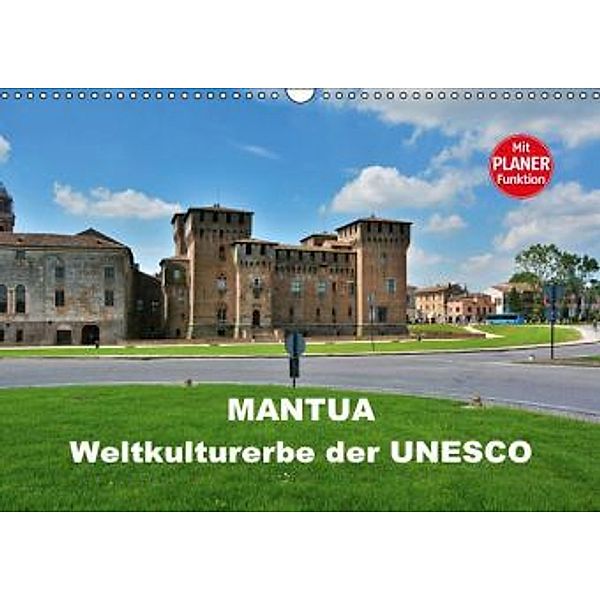 Mantua - Weltkulturerbe der UNESCO (Wandkalender 2016 DIN A3 quer), Thomas Bartruff