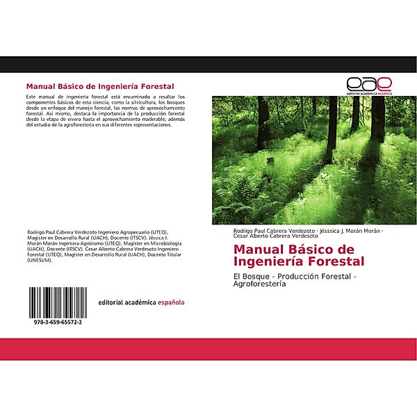 Manual Básico de Ingeniería Forestal, Rodrigo Paul Cabrera Verdezoto, Jésssica J. Morán Morán, Cesar Alberto Cabrera Verdesoto