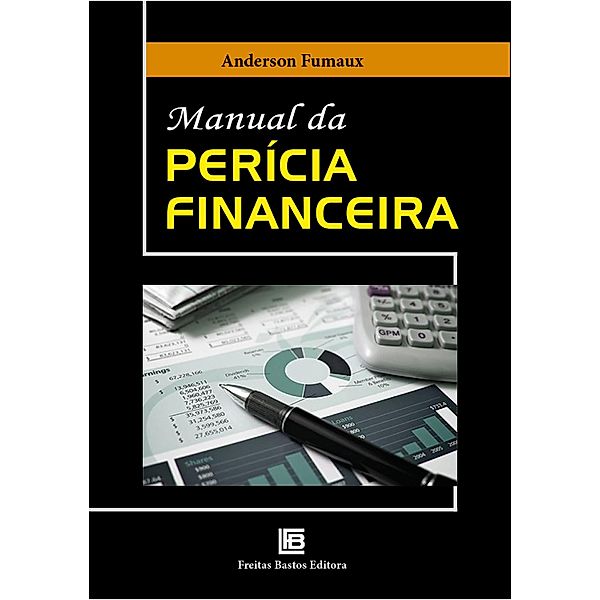 Manual da Perícia Financeira, Anderson Fumaux Mendes de Oliveira