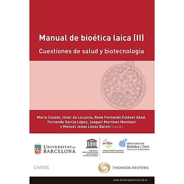 Manual de bioética laica (II): Cuestiones de salud y biotecnología / Estudios, Manuel Jesús López Baroni