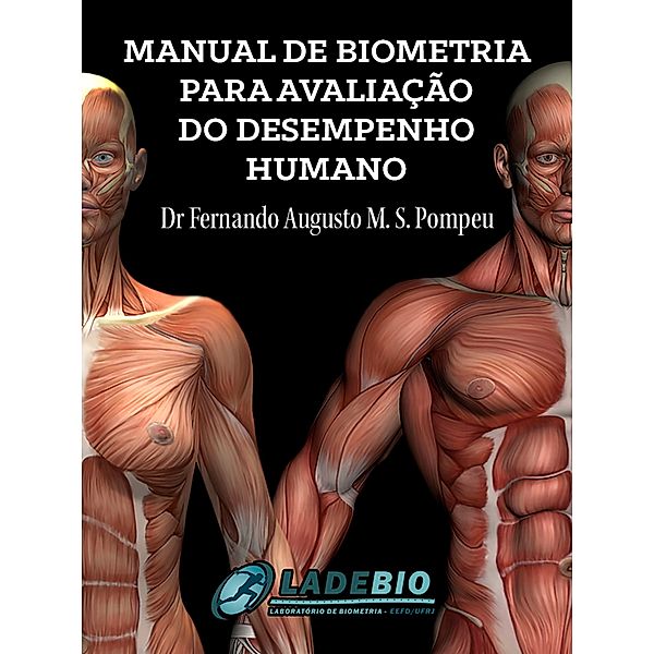 Manual de biometria para avaliaçao do desempenho humano, Fernando Pompeu