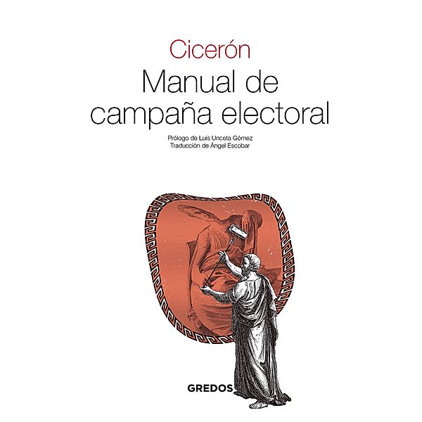 Manual de campaña electoral / Textos clásicos Bd.34, Marco Tulio Cicerón