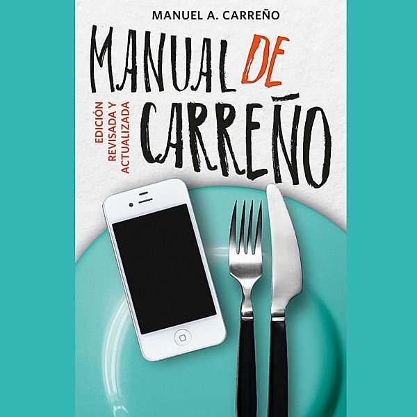Manual de Carreño, Manuel Antonio Carreño