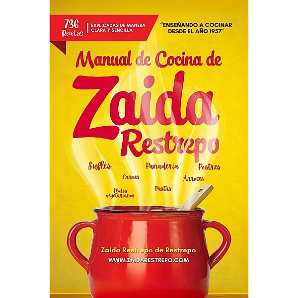 Manual de Cocina de Zaida Restrepo, Zaida Restrepo de Restrepo