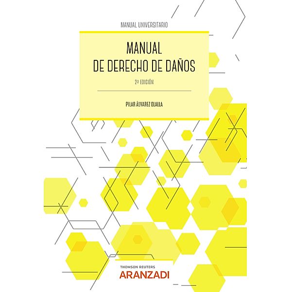 Manual de Derecho de daños / Manuales, Pilar Álvarez Olalla