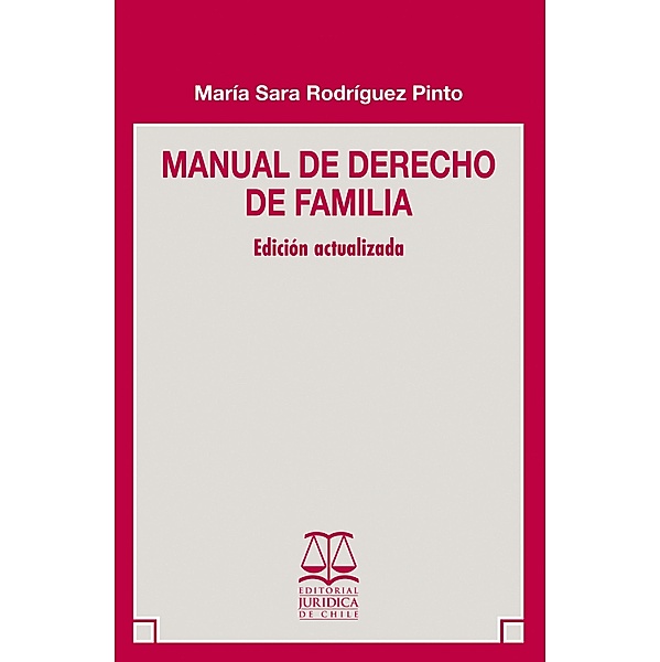 Manual de Derecho de Familia, María Sara Rodríguez Pinto