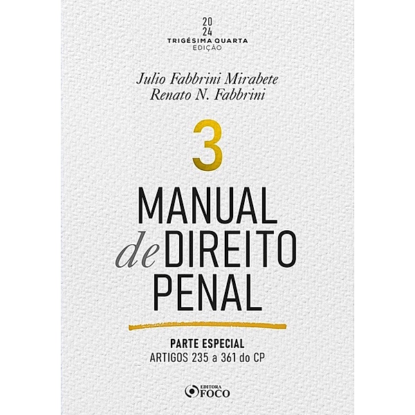 Manual de Direito Penal, Julio Fabbrini Mirabete, Renato Fabbrini
