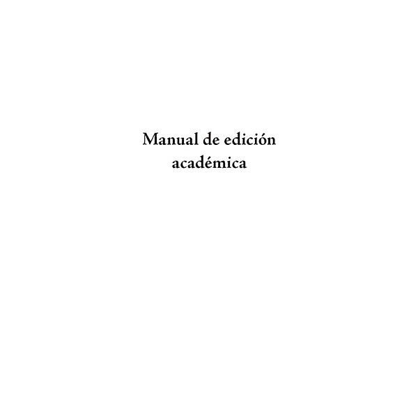 Manual de edición académica, Jorge Enrique Beltrán
