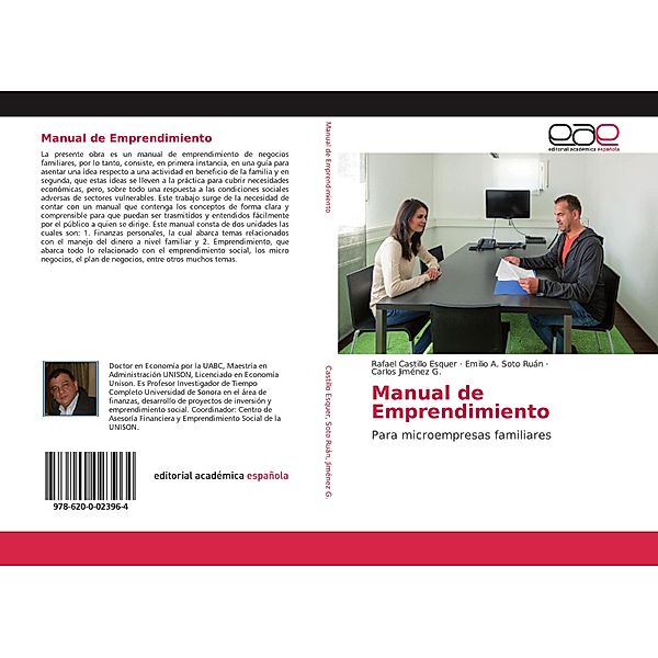 Manual de Emprendimiento, Rafael Castillo Esquer, Emilio A. Soto Ruán, Carlos Jiménez G.