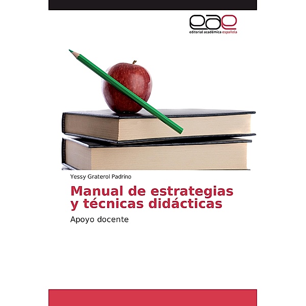 Manual de estrategias y técnicas didácticas, Yessy Graterol Padrino