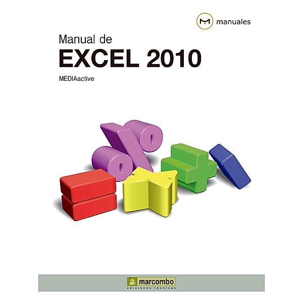 Manual de Excel 2010 / Manuales, MEDIAactive