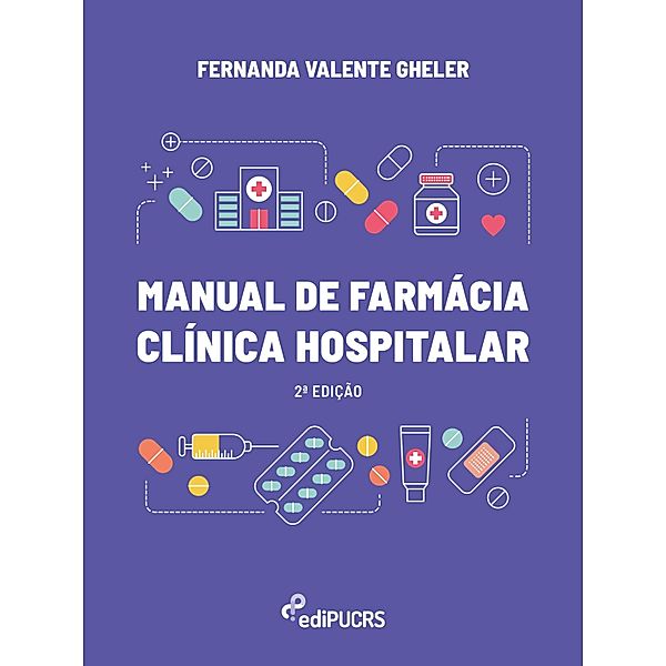 Manual de Farmácia Clínica Hospitalar, Fernanda Valente Gheler