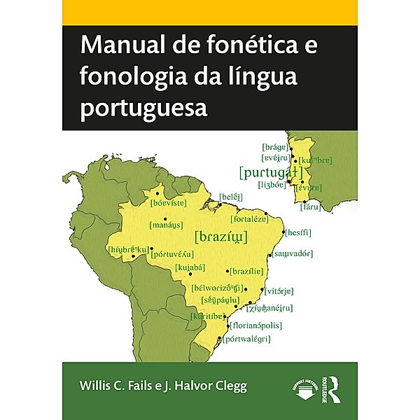 Manual de fonética e fonologia da língua portuguesa, Willis C. Fails, J. Halvor Clegg