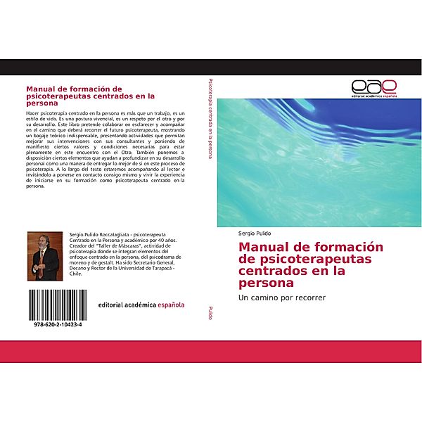 Manual de formación de psicoterapeutas centrados en la persona, Sergio Pulido