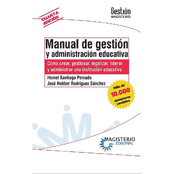 Manual de gestión y administración educativa, Hemel Santiago Peinado, Habber José Rodríguez Sánchez