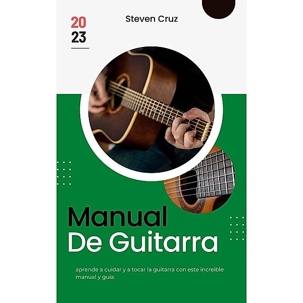 Manual De Guitarra, Steven Cruz