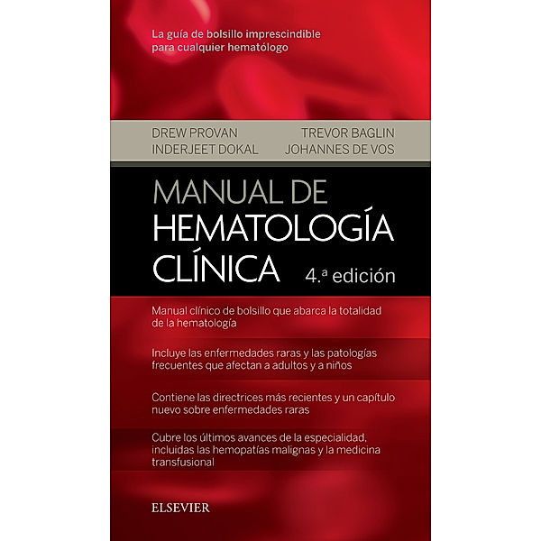 Manual de hematología clínica, Drew Provan, Trevor Baglin, Inderjeet Dokal, Johannes de Vos