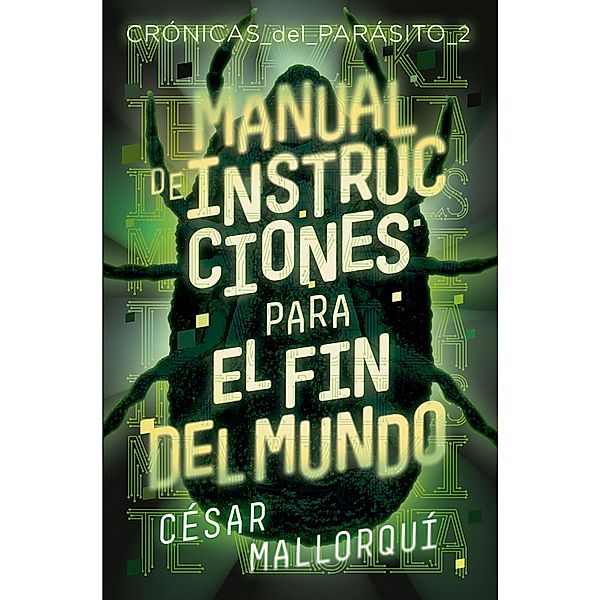 Manual de instrucciones para el fin del mundo / Gran Angular Bd.365, César Mallorquí