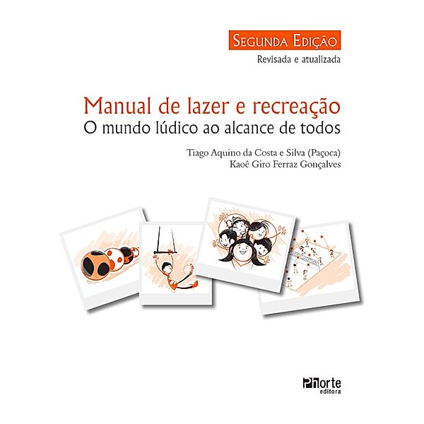 Manual de lazer e recreação, Tiago Aquino Costa e Silva, Kaoê Giro Ferraz Gonçalves