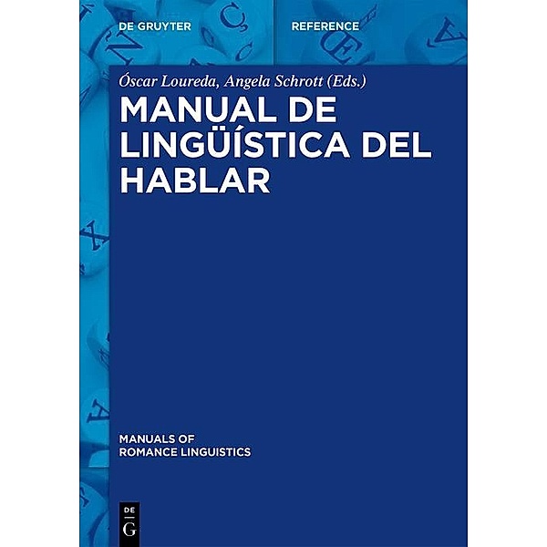 Manual de lingüística del hablar / Manuals of Romance Linguistics