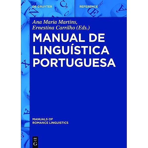 Manual de linguística portuguesa / Manuals of Romance Linguistics Bd.16