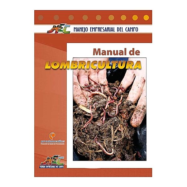 Manual de Lombricultura., Rodrigo Vásquez Romero, Hugo Ballesteros Chavarro