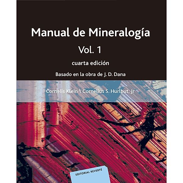 Manual de mineralogía. Volumen 1, Cornelis Klein, Cornelius S. Jr Hurlburt