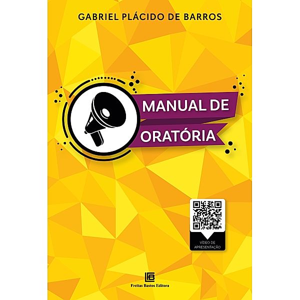 Manual de Oratória, Gabriel Plácido de Barros
