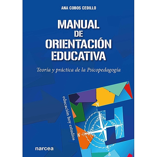 Manual de orientación educativa / Educación Hoy Estudios Bd.173, Ana Cobos Cedillo