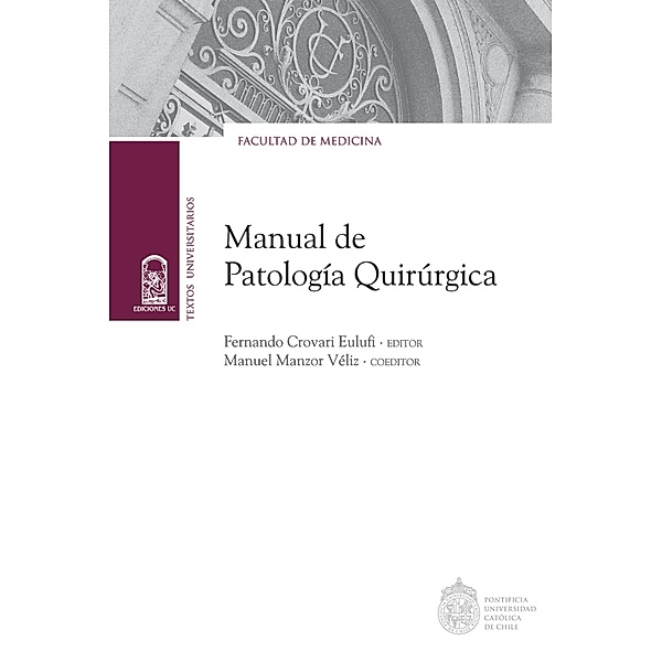 Manual de patología quirúrgica, Fernando Crovari Eulufi, Manuel Manzor Véliz