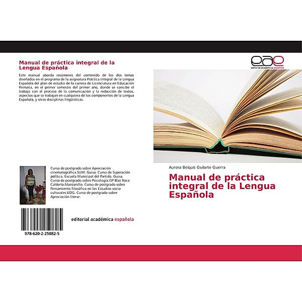 Manual de práctica integral de la Lengua Española, Aurora Belquis Guilarte Guerra