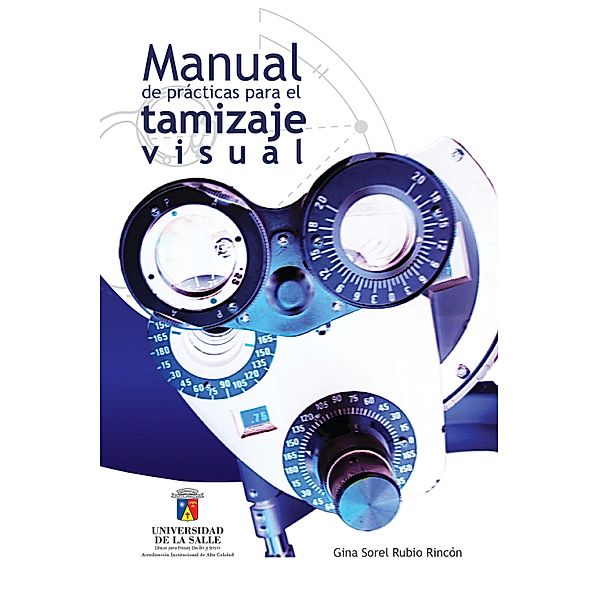 Manual de prácticas para el tamizaje visual, Gina Sorel Rubio-Rincón