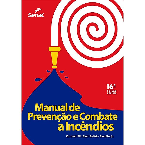 Manual de prevenção e combate a incêndios, Abel Batista Camillo Júnior