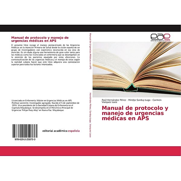 Manual de protocolo y manejo de urgencias médicas en APS, Raúl Hernández Pérez, Mirelys Sarduy Lugo, Carmen Vazquez Lazo
