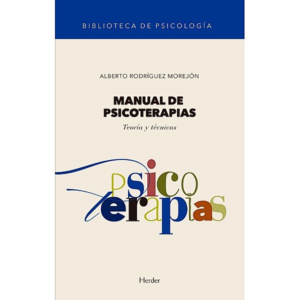Manual de psicoterapias, Alberto Rodríguez Morejón
