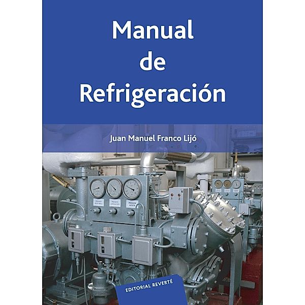 Manual de refrigeración, Juan Manuel Franco Lijó
