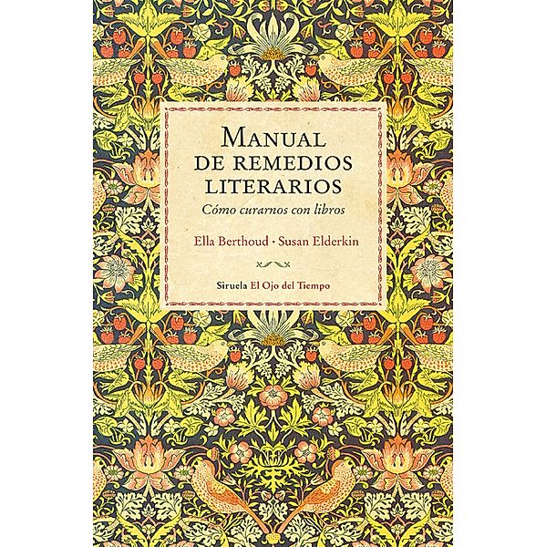 Manual de remedios literarios / El Ojo del Tiempo Bd.98, Ella Berthoud, Susan Elderkin