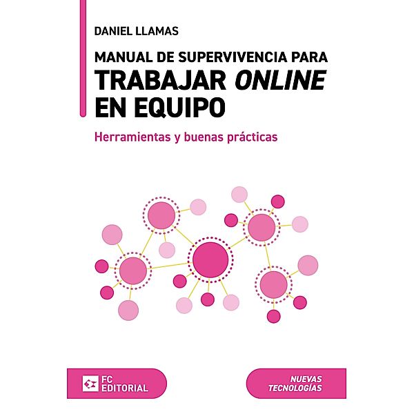 Manual de supervivencia para trabajar online en equipo, Daniel Llamas Ruiz