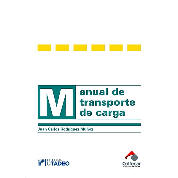 Manual de transporte de carga, Juan Carlos Rodríguez Muñoz