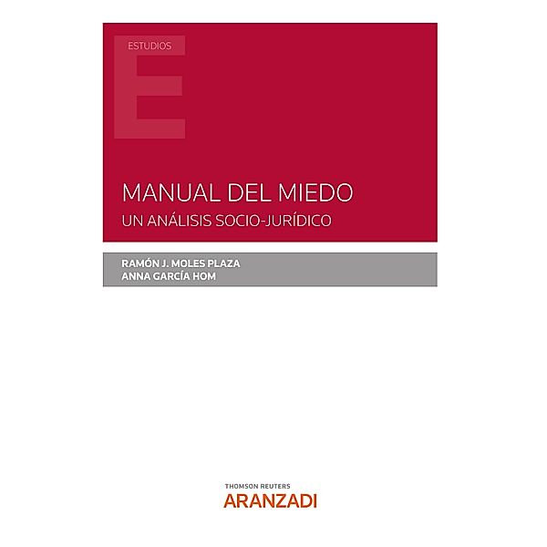 Manual del miedo / Estudios, Ramón J. Moles Plaza, Anna García Hom