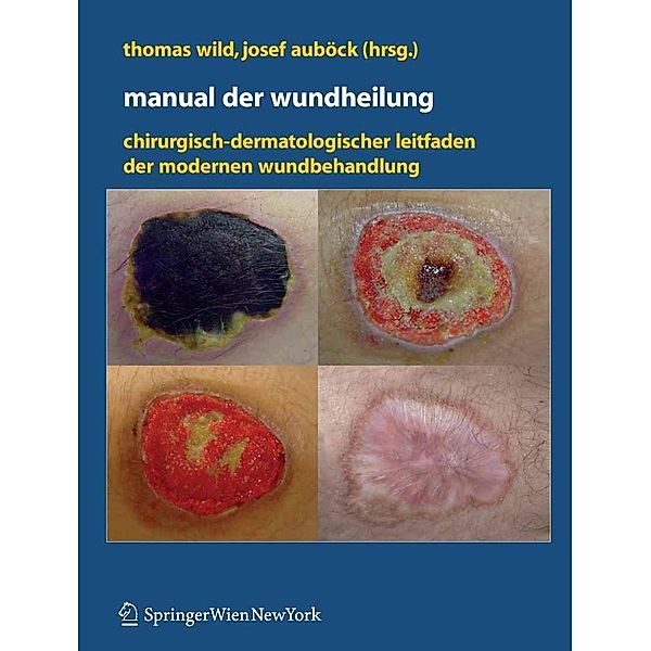 Manual der Wundheilung