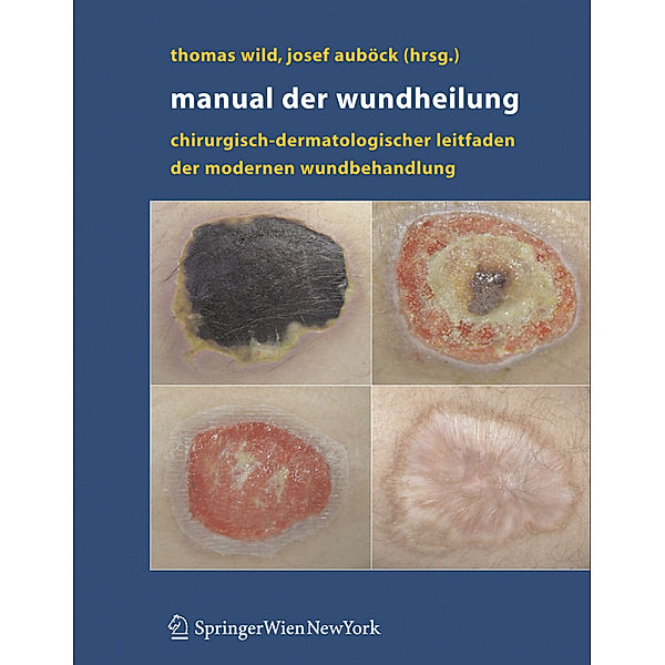 Manual der Wundheilung