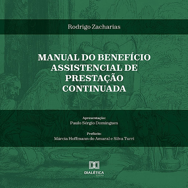 Manual do Benefício Assistencial de Prestação Continuada, Rodrigo Zacharias