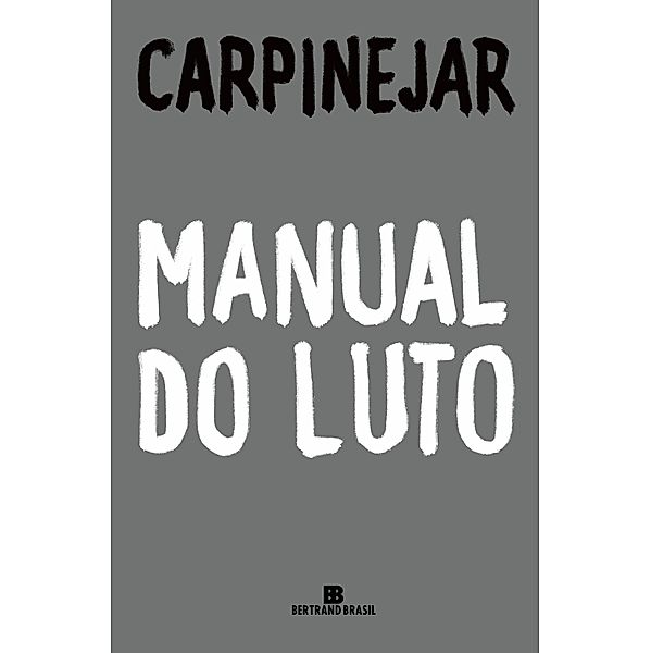 Manual do luto, Carpinejar