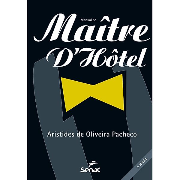 Manual do maître d'hôtel, Aristides de Oliveira Pacheco